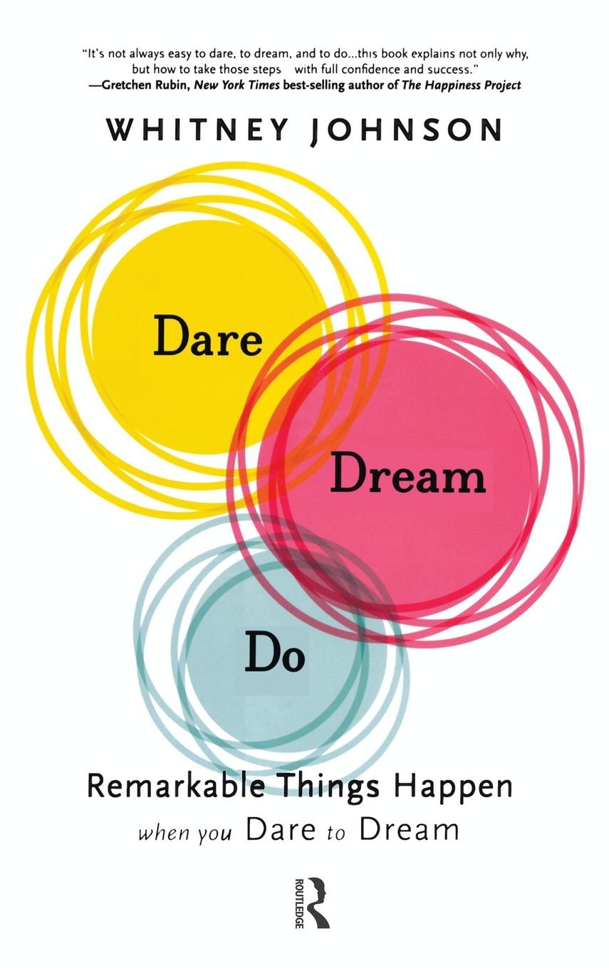 Cover: 9781937134129 | Dare, Dream, Do | Remarkable Things Happen When You Dare to Dream