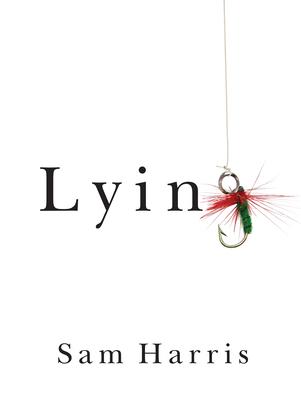 Cover: 9781940051000 | Lying | Sam Harris | Buch | Gebunden | Englisch | 2013