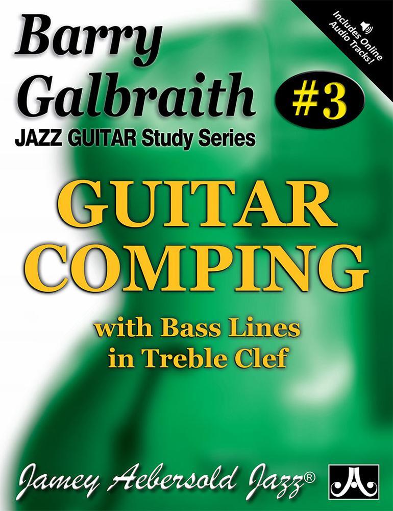 Cover: 9781562240400 | Barry Galbraith Jazz Guitar Study 3 -- Guitar Comping | Galbraith