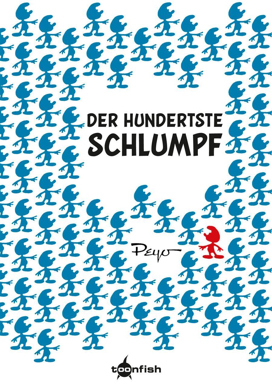 Cover: 9783958399785 | Die Schlümpfe Mini | Der hundertste Schlumpf | Peyo | Buch | 48 S.