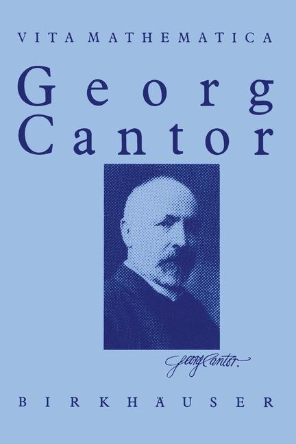 Cover: 9783034874120 | Georg Cantor 1845 ¿ 1918 | Hans J. Ilgauds (u. a.) | Taschenbuch