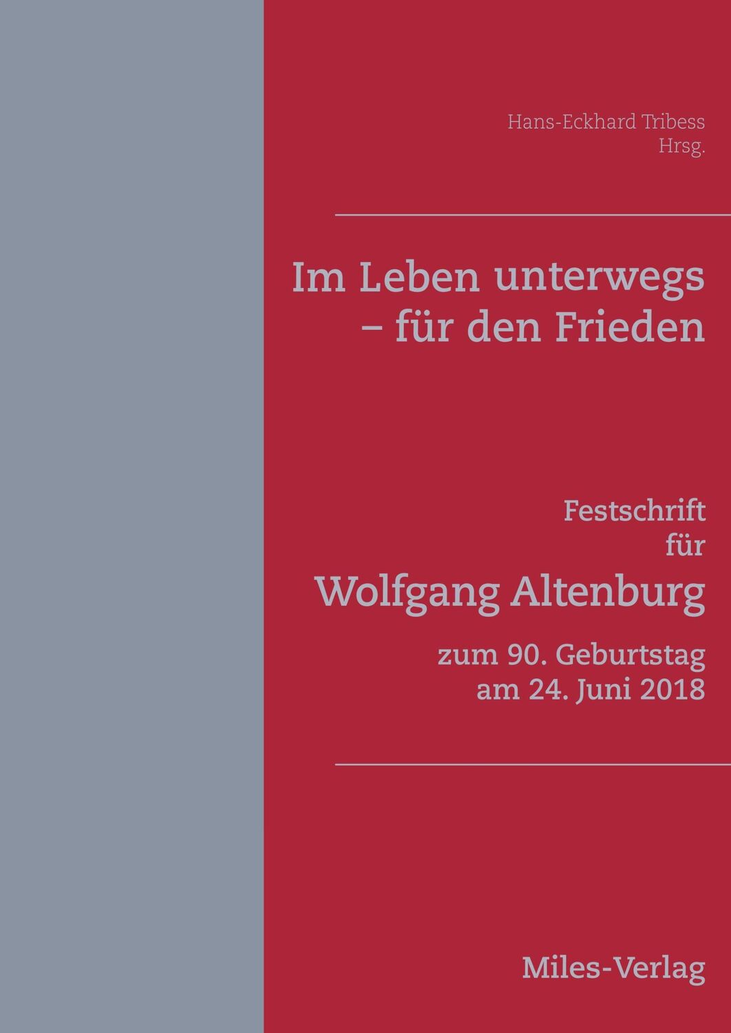 Cover: 9783945861875 | Im Leben unterwegs - für den Frieden | Hans-Eckhard Tribess | Buch