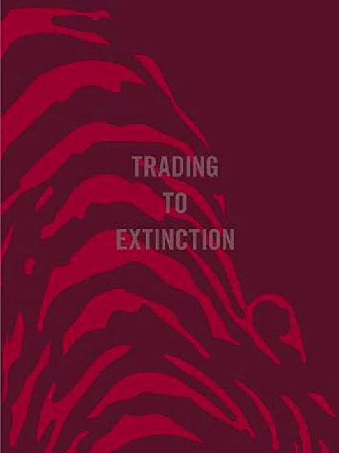 Cover: 9781907893513 | Trading To Extinction | Patrick Brown | Buch | Gebunden | Englisch