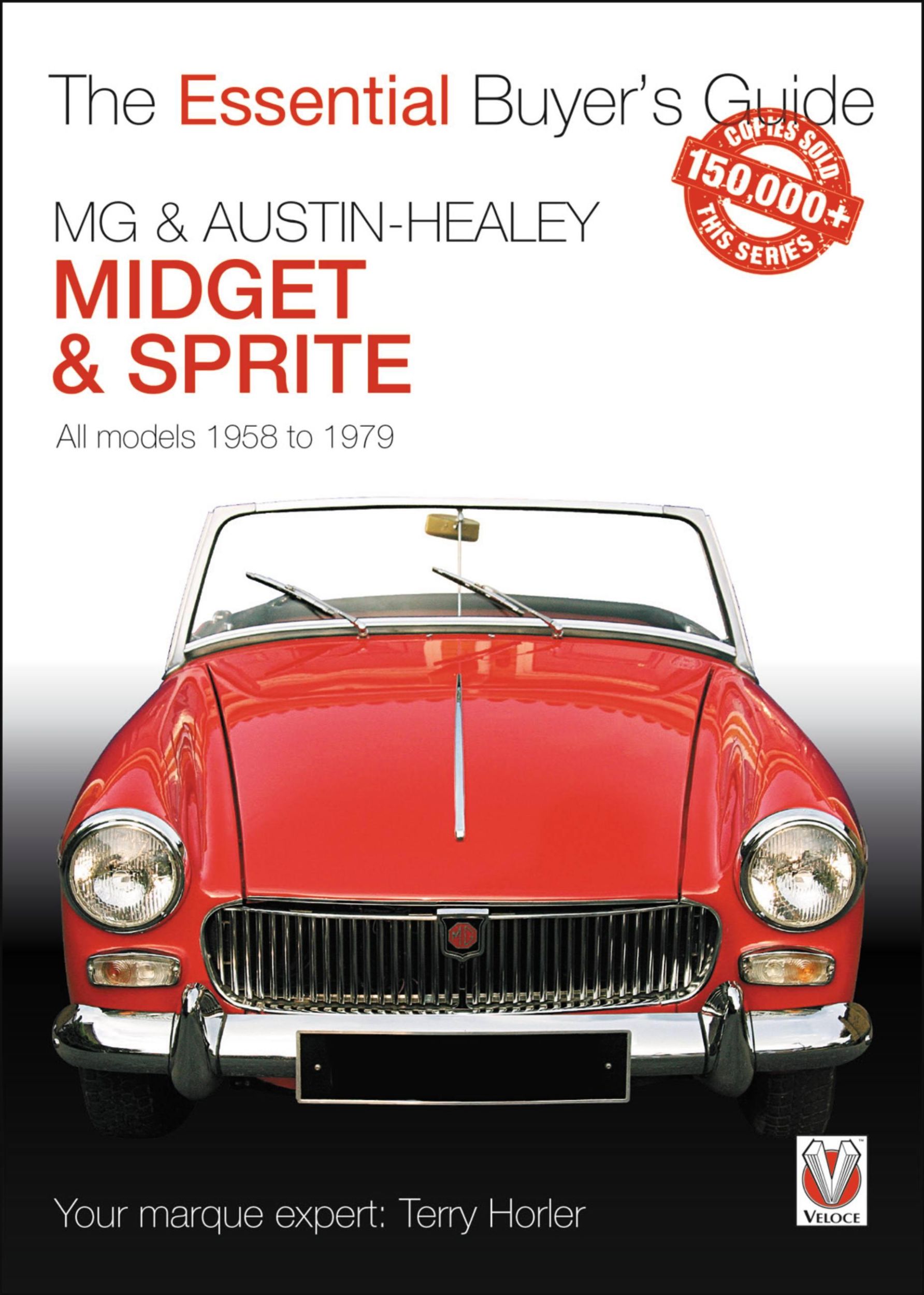 Cover: 9781787114210 | MG &amp; Austin-Healey Midget &amp; Sprite | All Models 1958 to 1979 | Horler