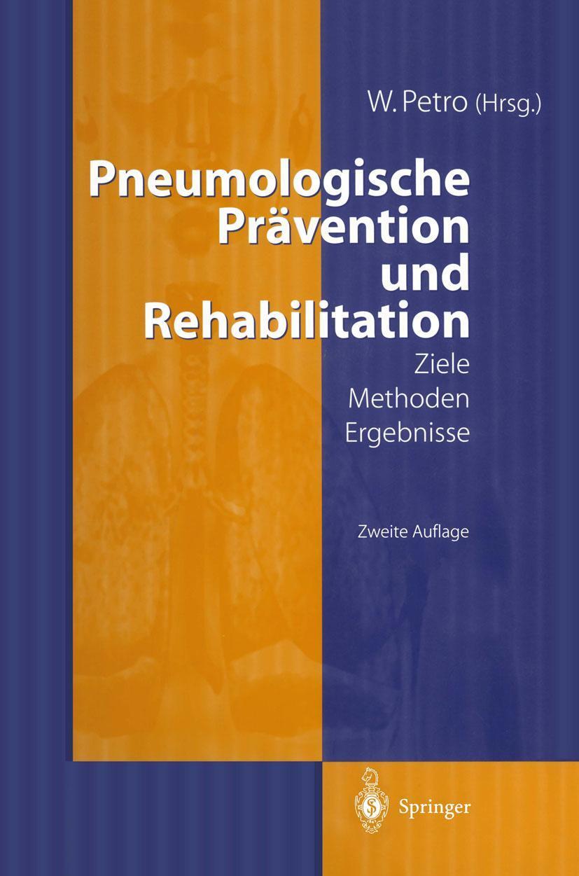 Cover: 9783540572497 | Pneumologische Prävention und Rehabilitation | Wolfgang Petro | Buch