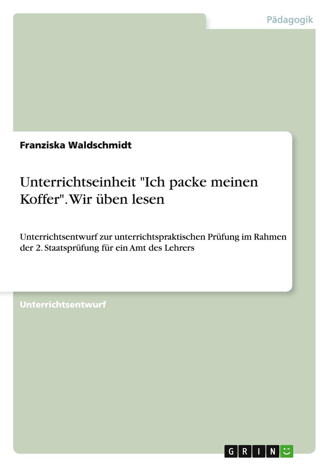 Cover: 9783656852018 | Unterrichtseinheit "Ich packe meinen Koffer". Wir üben lesen | Buch