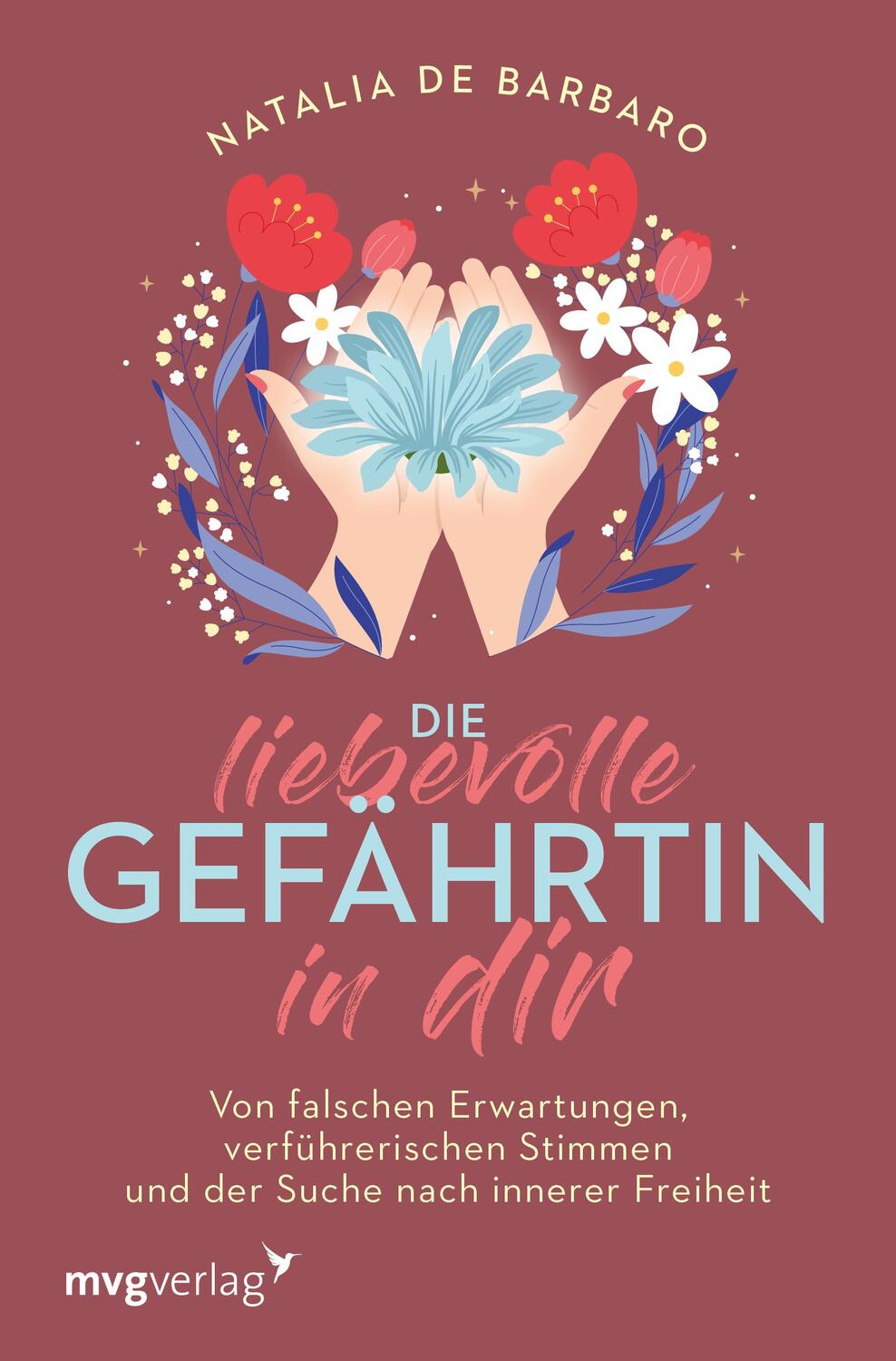 Cover: 9783747405772 | Die liebevolle Gefährtin in dir | Natalia de Barbaro | Taschenbuch