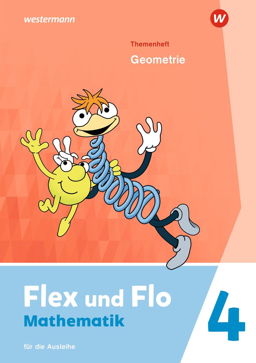 Cover: 9783141182972 | Flex und Flo 4. Themenheft Geometrie: Für die Ausleihe | Ausgabe 2021