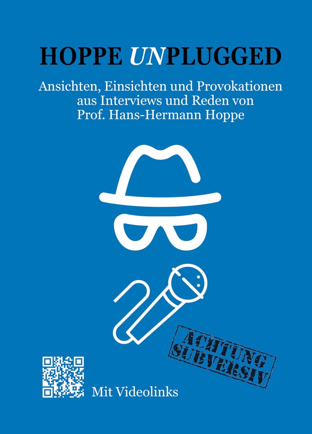 Cover: 9783347283862 | Hoppe Unplugged | Hans-Hermann Hoppe (u. a.) | Buch | 72 S. | Deutsch