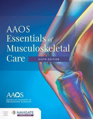 Cover: 9781284223347 | AAOS Essentials of Musculoskeletal Care | Surgeons | Taschenbuch