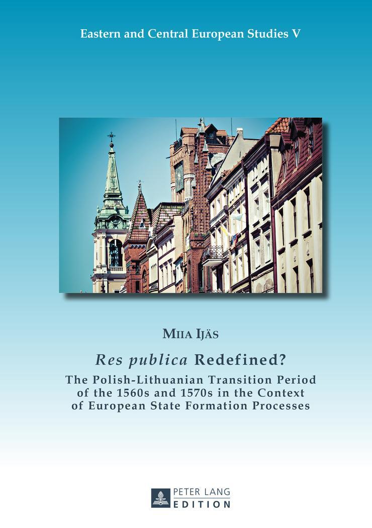 Cover: 9783631667125 | «Res publica» Redefined? | Miia Ijäs | Buch | Englisch | 2015