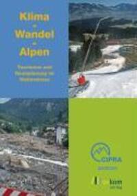 Cover: 9783865810694 | Klima - Wandel - Alpen | Tourismus und Raumplanung im Wetterstress