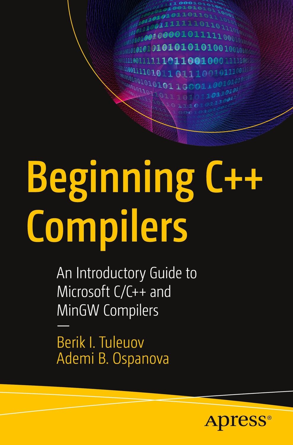 Cover: 9781484295625 | Beginning C++ Compilers | Ademi B. Ospanova (u. a.) | Taschenbuch