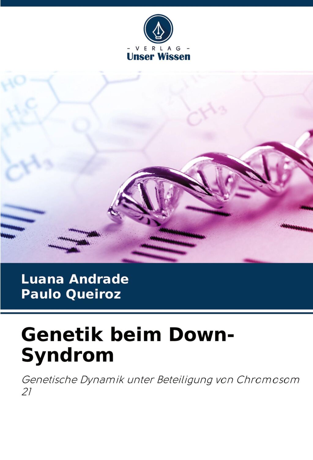 Cover: 9786203192025 | Genetik beim Down-Syndrom | Luana Andrade (u. a.) | Taschenbuch | 2021