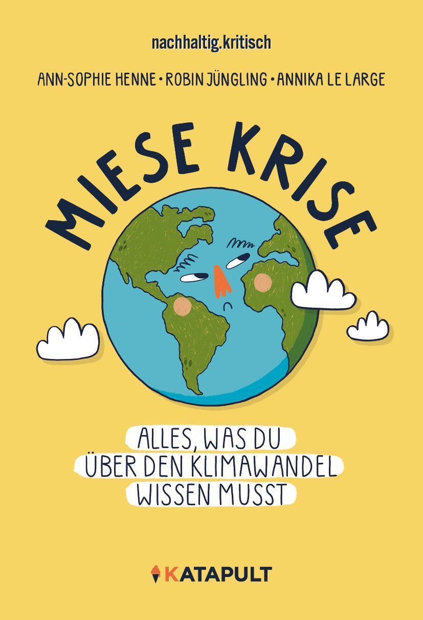 Cover: 9783948923808 | Miese Krise | Alles, was du über den Klimawandel wissen musst | Buch