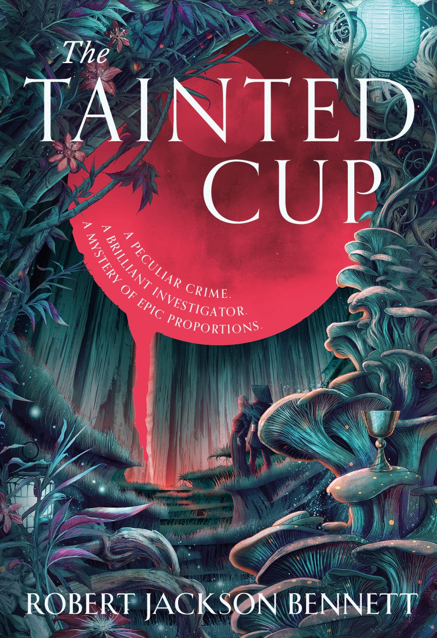 Cover: 9781399725354 | The Tainted Cup | Robert Jackson Bennett | Buch | Englisch | 2024