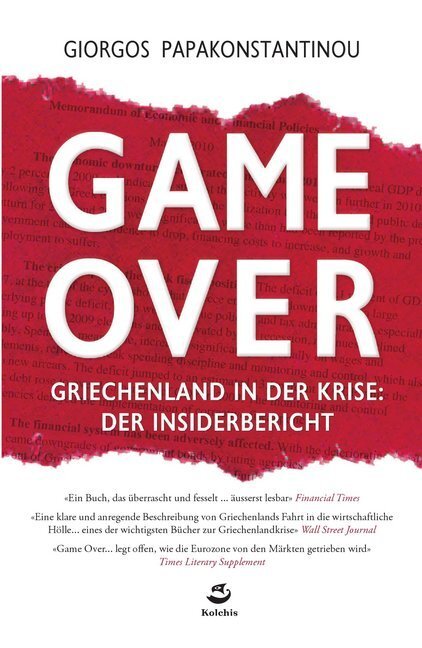 Cover: 9783952449875 | GAME OVER | Griechenland in der Krise: Der Insiderbericht | Buch