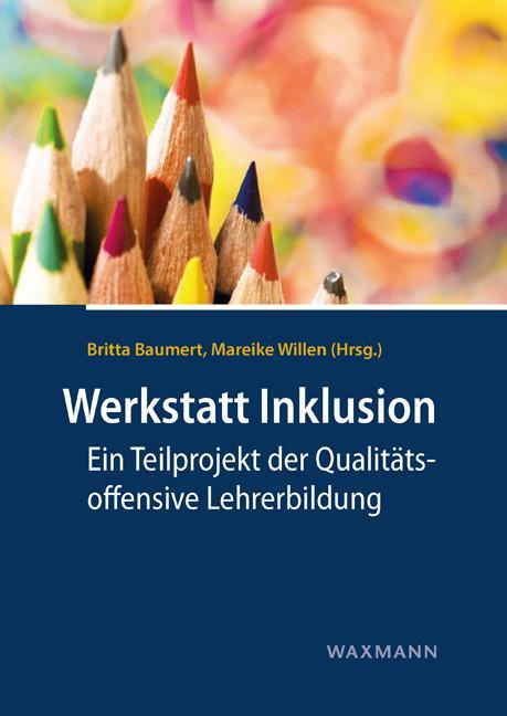 Cover: 9783830941255 | Werkstatt Inklusion | Britta Baumert (u. a.) | Taschenbuch | 254 S.