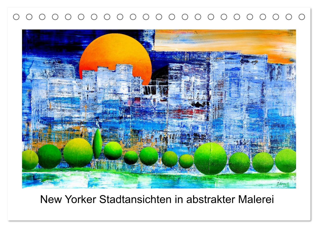 Cover: 9783435443383 | New Yorker Stadtansichten in abstrakter Malerei (Tischkalender 2025...