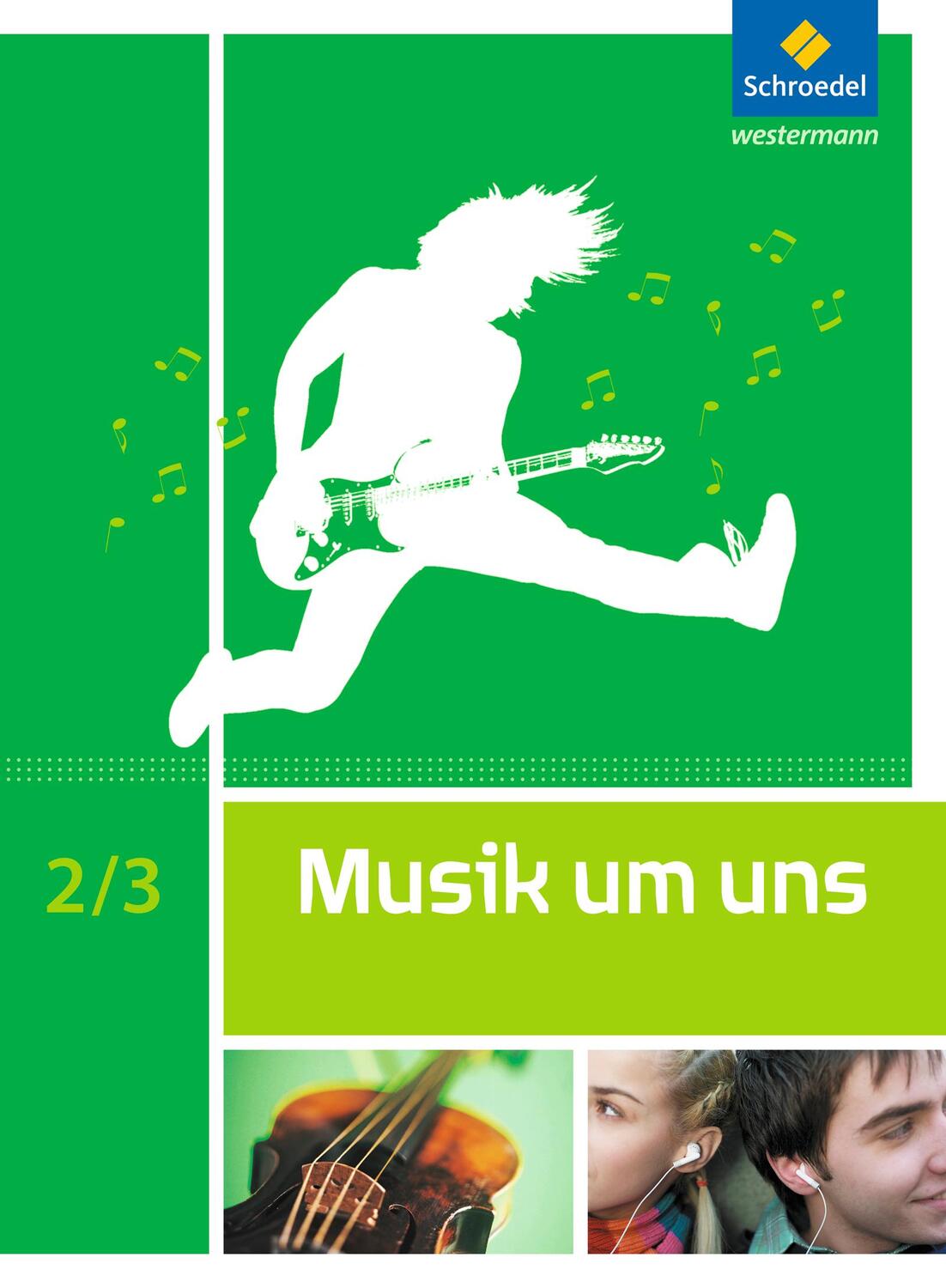 Cover: 9783507030121 | Musik um uns SI. Schülerband 2 / 3 | Sekundarstufe 1 | Buch | 384 S.