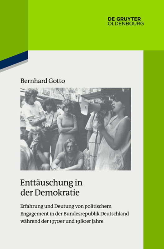 Cover: 9783110529067 | Enttäuschung in der Demokratie | Bernhard Gotto | Buch | IX | Deutsch