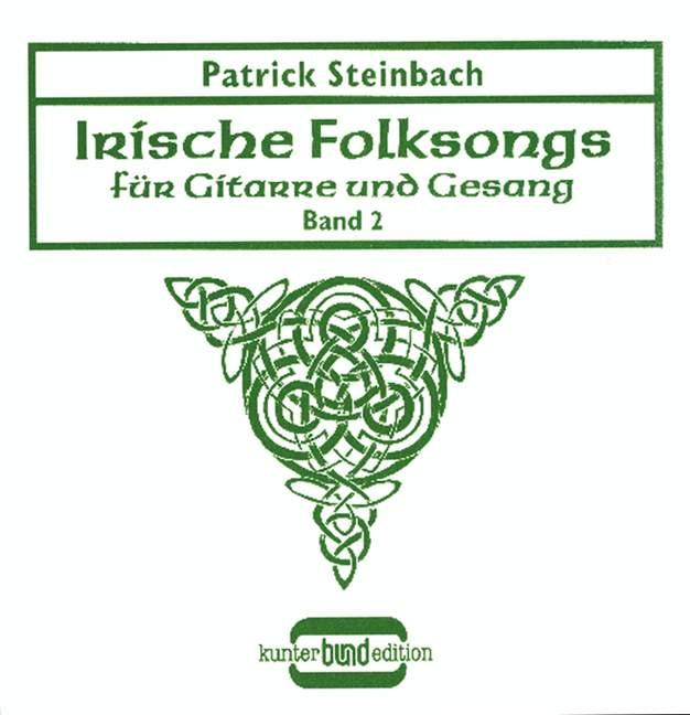 Cover: 9783795756826 | Irische Folksongs | Patrick Steinbach | Broschüre | 60 S. | Deutsch