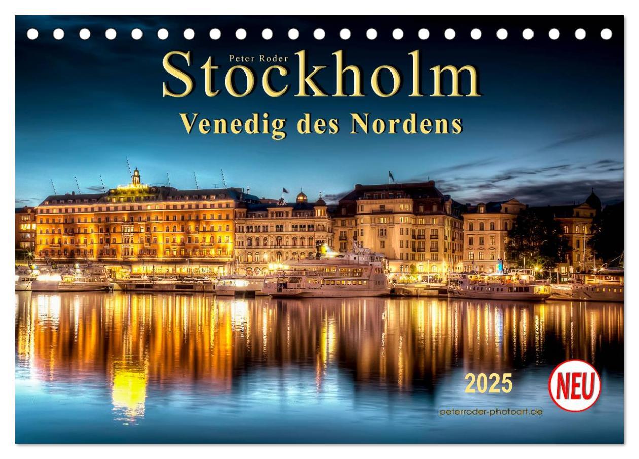 Cover: 9783435572847 | Stockholm - Venedig des Nordens (Tischkalender 2025 DIN A5 quer),...