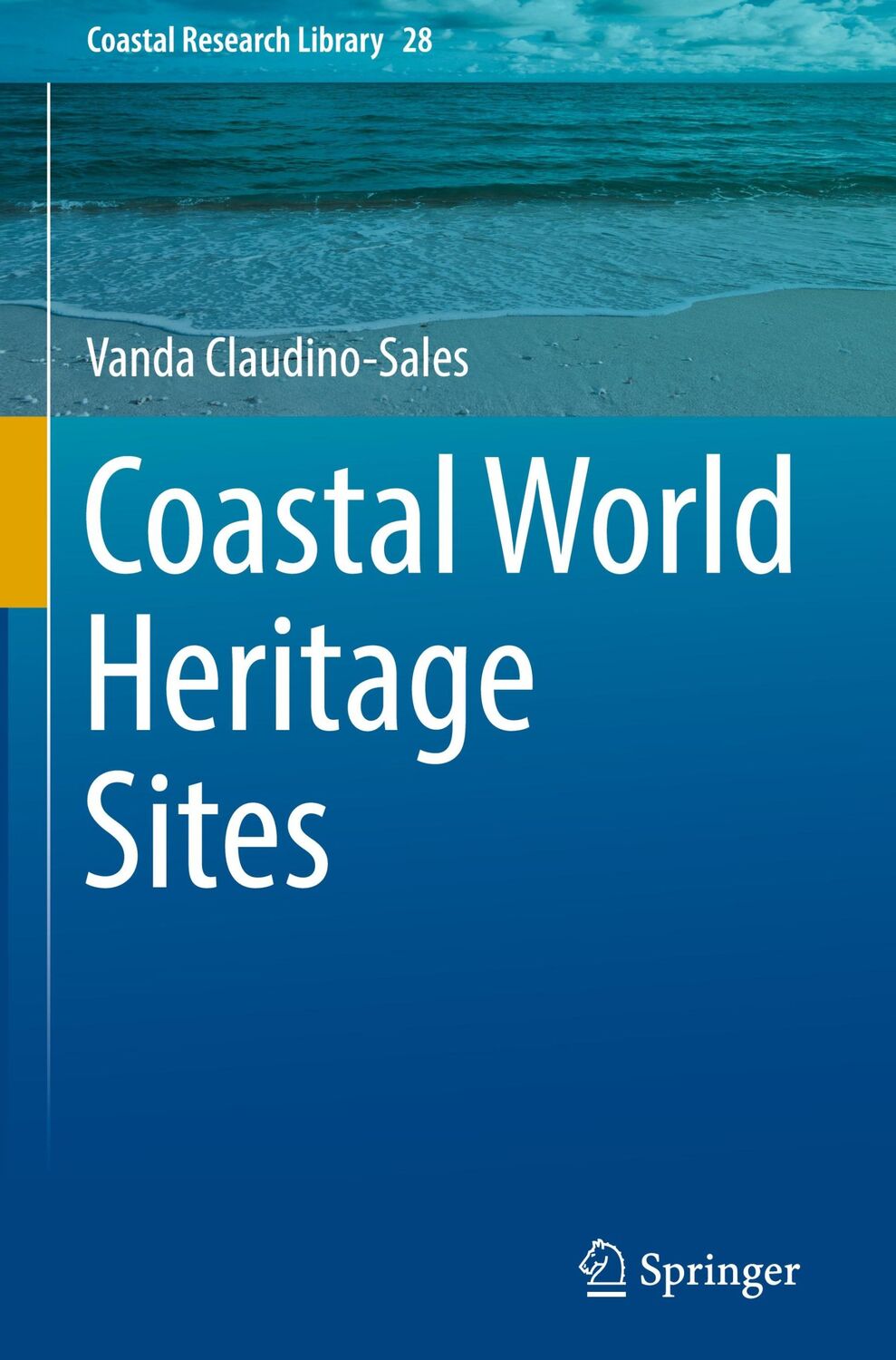 Cover: 9789402415261 | Coastal World Heritage Sites | Vanda Claudino-Sales | Buch | xxxi