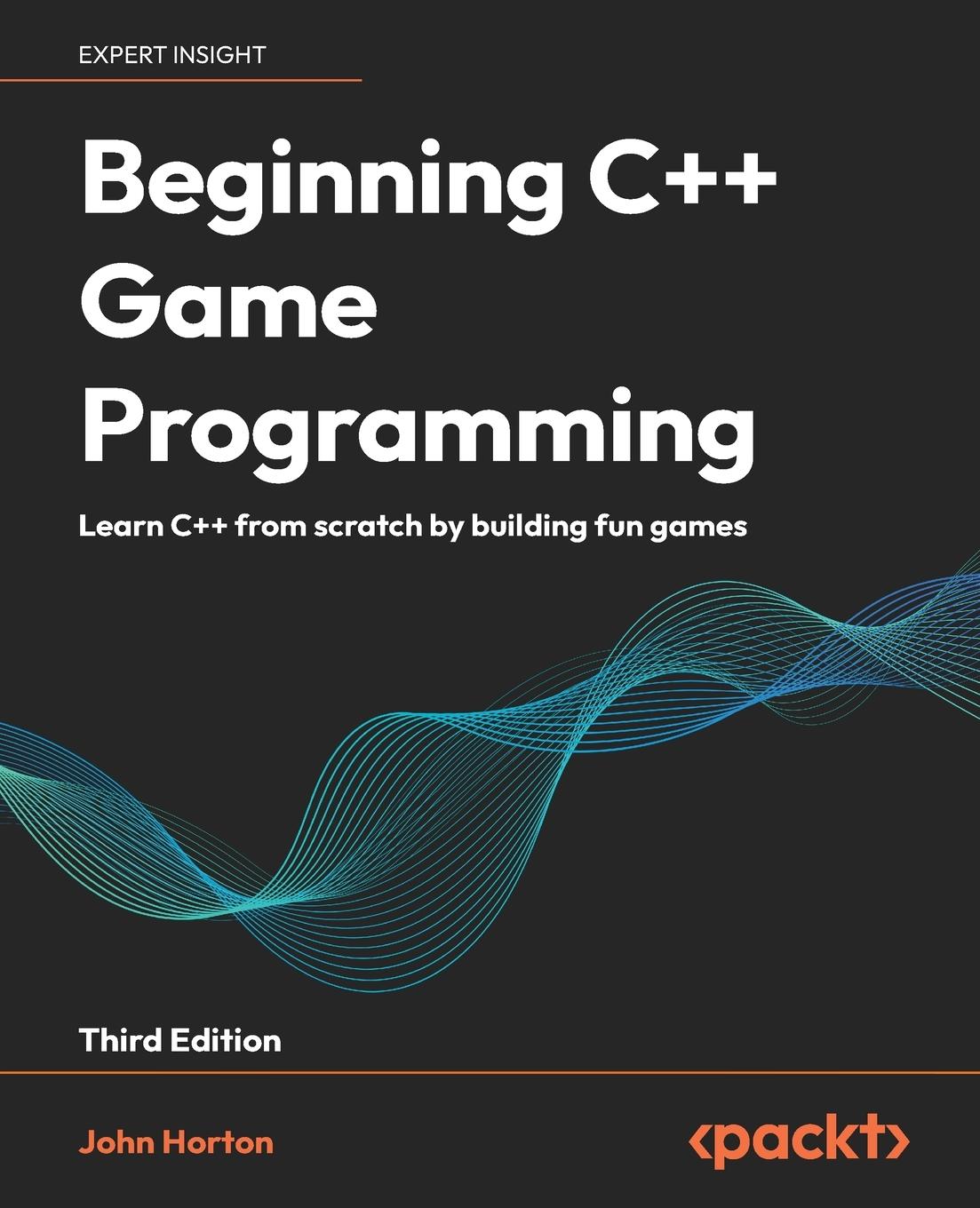 Cover: 9781835081747 | Beginning C++ Game Programming - Third Edition | John Horton | Buch