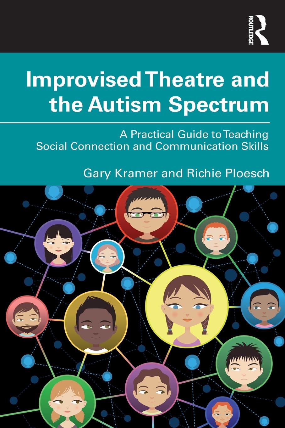 Cover: 9781032075501 | Improvised Theatre and the Autism Spectrum | Gary Kramer (u. a.)