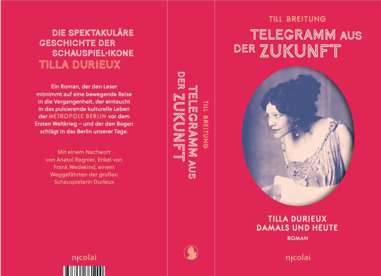 Cover: 9783964761200 | Telegramm aus der Zukunft | Tilla Durieux - zwischen damals und heute