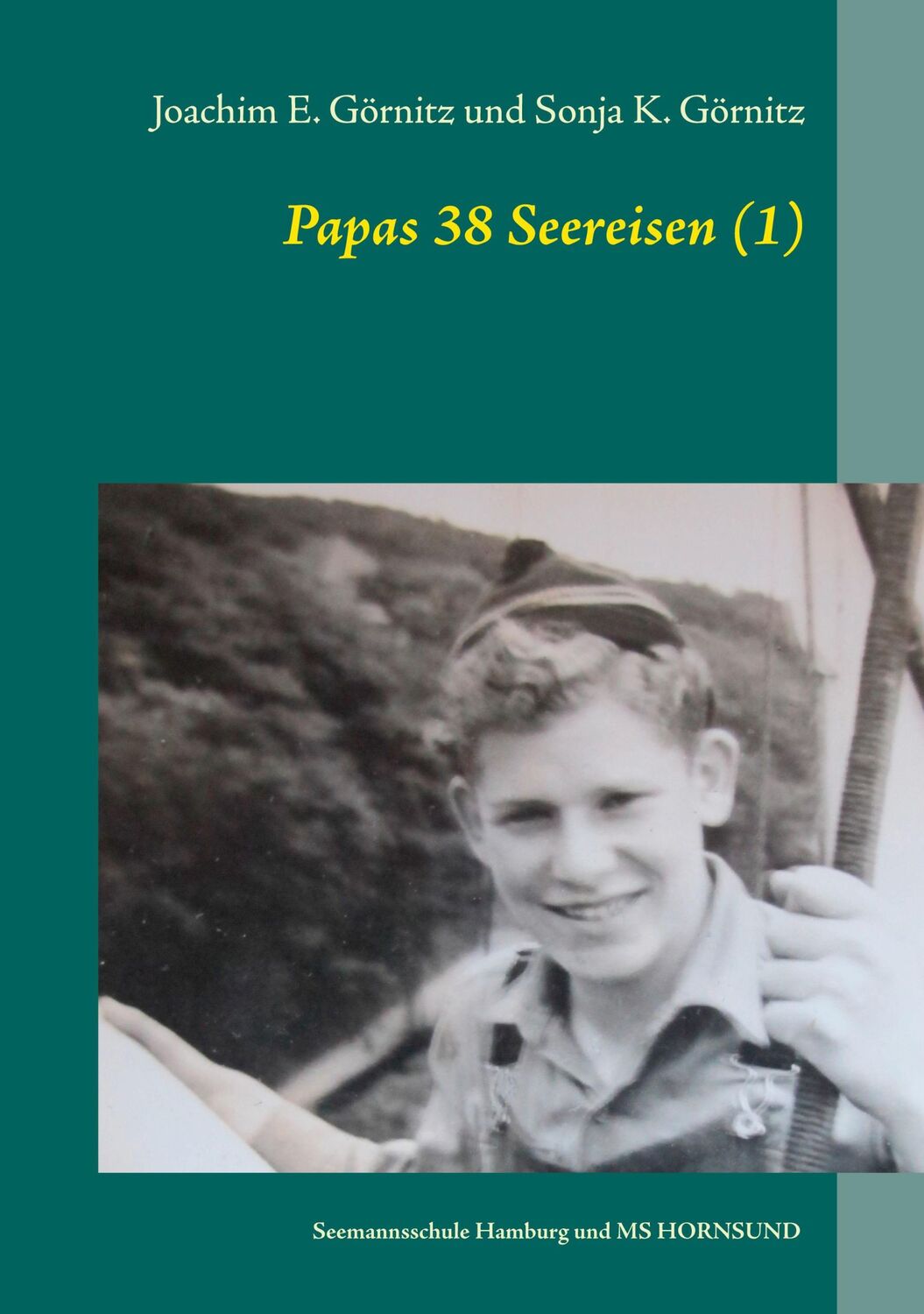 Cover: 9783740783686 | Papas 38 Seereisen (1) | Seemannsschule Hamburg und MS HORNSUND | Buch