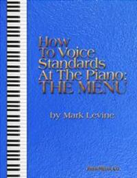 Cover: 9781883217808 | How to Voice Standards at the Piano - The Menu | Mark Levine | Buch