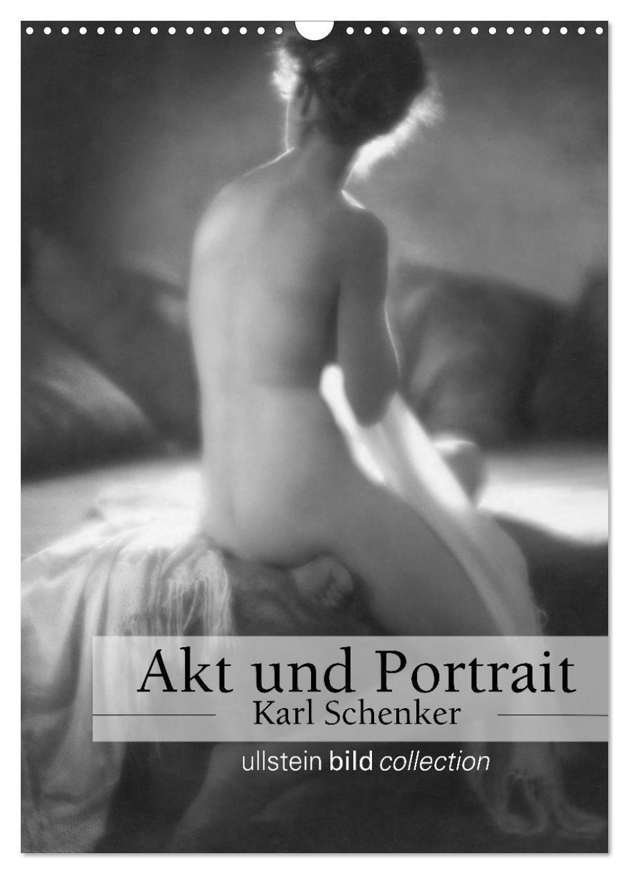 Cover: 9783457008157 | Akt und Portrait - Karl Schenker (Wandkalender 2025 DIN A3 hoch),...