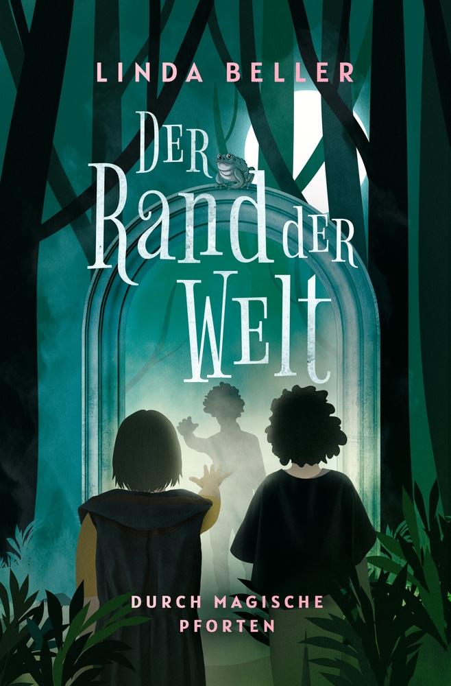 Cover: 9783757954963 | Der Rand der Welt: Durch magische Pforten | Linda Beller | Taschenbuch