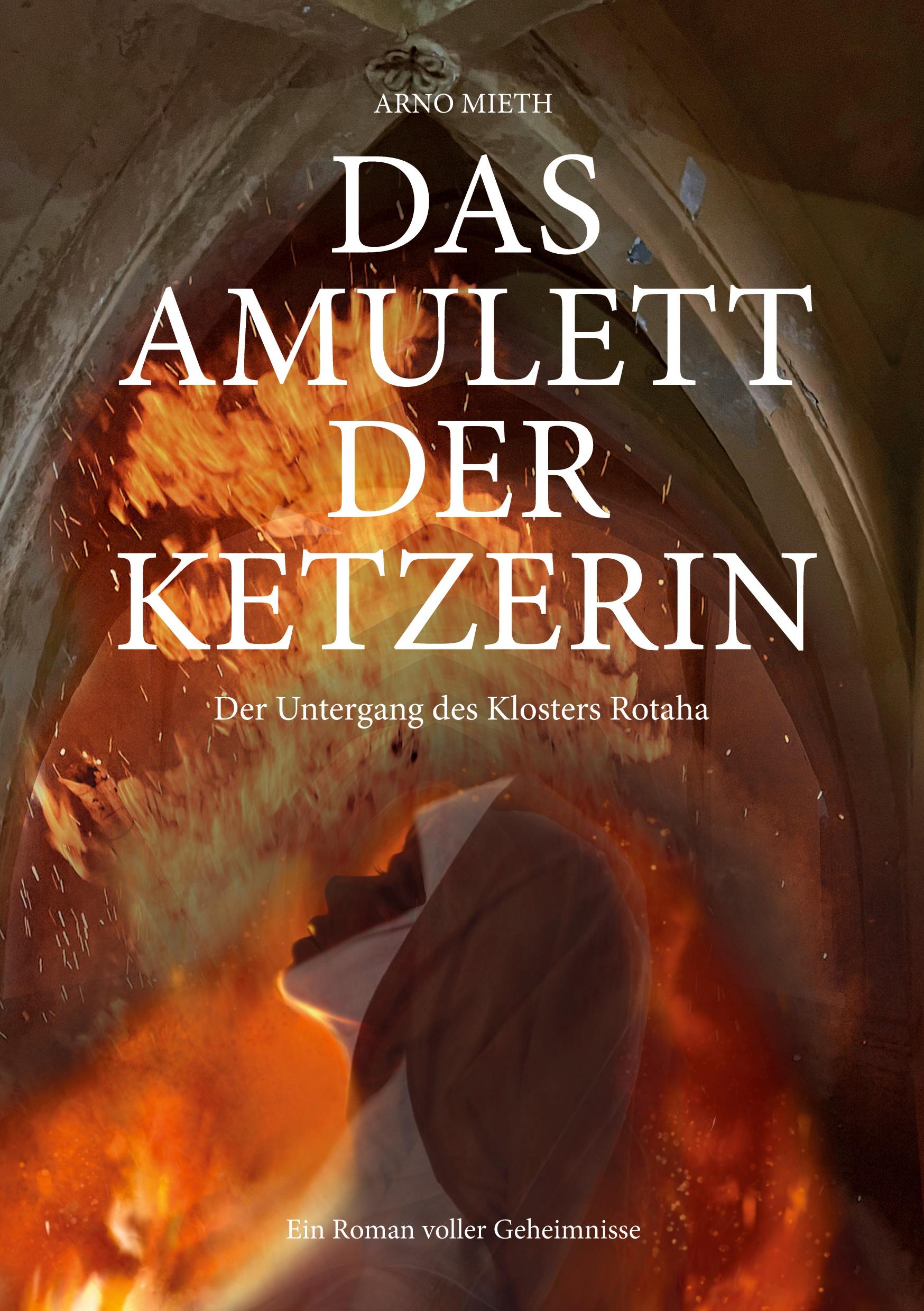 Cover: 9783769305036 | Das Amulett der Ketzerin | Der Untergang des Klosters Rotaha | Mieth