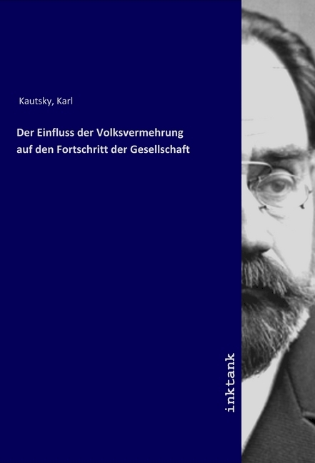 Cover: 9783747770962 | Der Einfluss der Volksvermehrung auf den Fortschritt der Gesellschaft