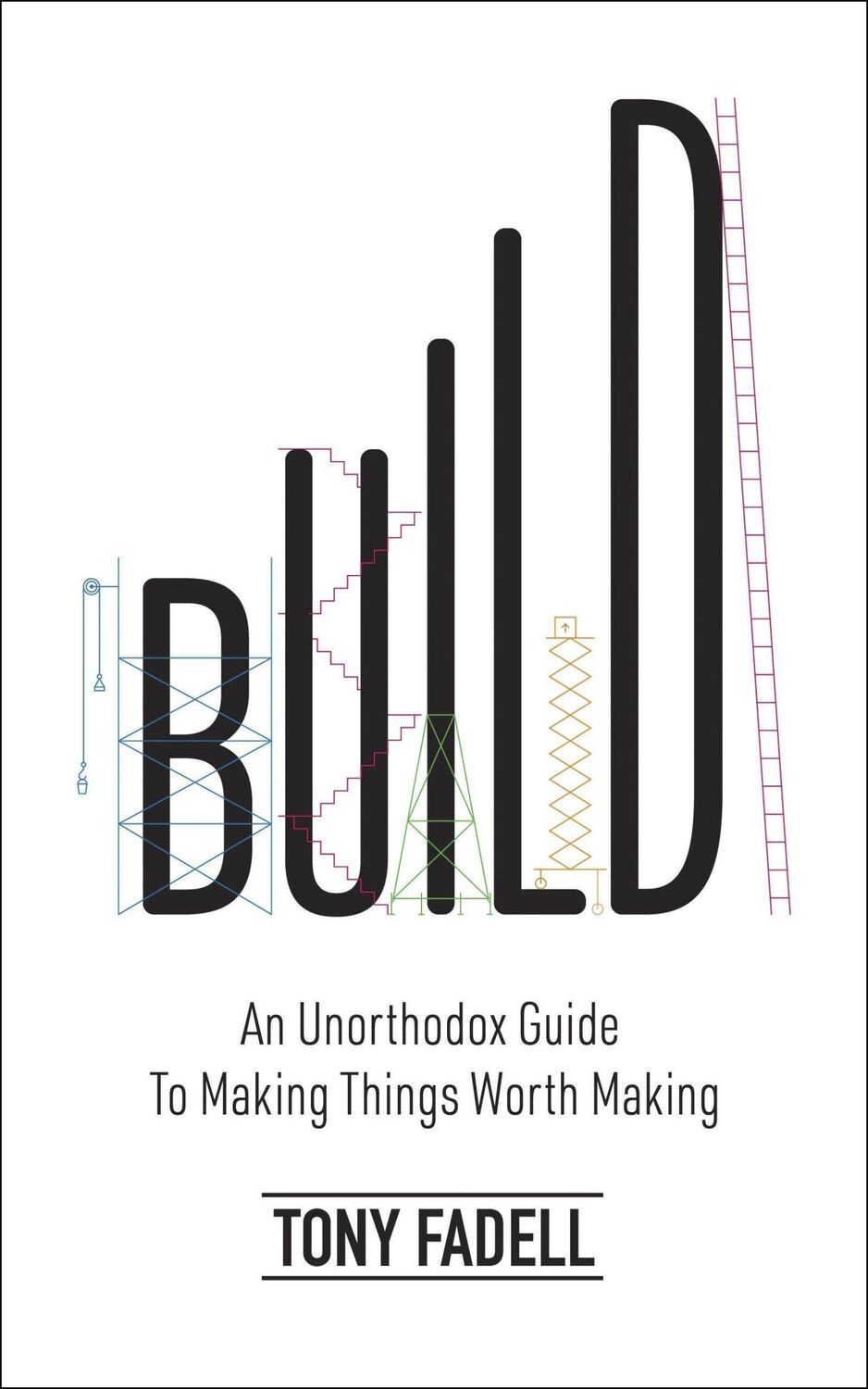 Cover: 9781787634114 | Build | Tony Fadell | Taschenbuch | Trade paperback (UK) | 396 S.