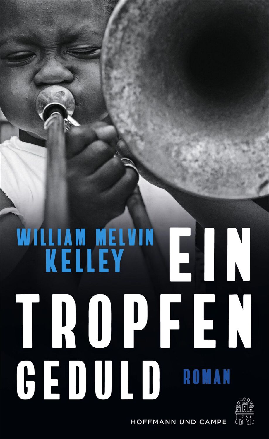 Cover: 9783455012262 | Ein Tropfen Geduld | Roman | William Melvin Kelley | Buch | 288 S.