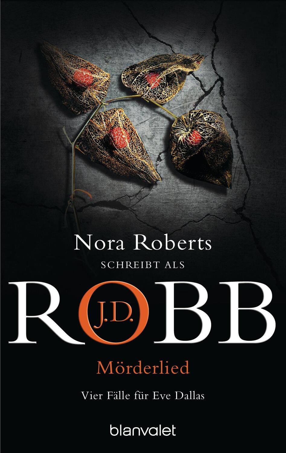 Cover: 9783734108495 | Mörderlied | Vier Fälle für Eve Dallas | J. D. Robb | Taschenbuch