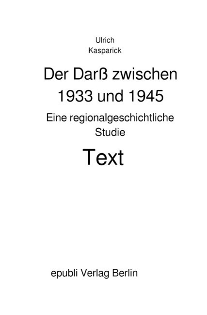 Cover: 9783750248045 | Der Darß zwischen 1933 und 1945 | Eine regionalgeschichtliche Studie