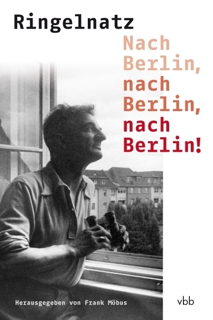 Cover: 9783866503700 | Nach Berlin, nach Berlin, nach Berlin! | Joachim Ringelnatz | Buch