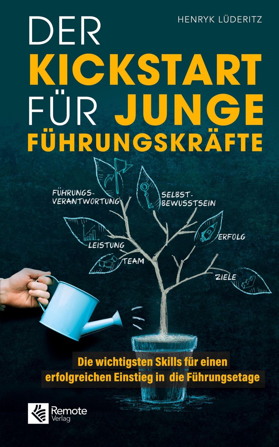 Cover: 9781960004543 | Der Kickstart für junge Führungskräfte | Henryk Lüderitz | Taschenbuch