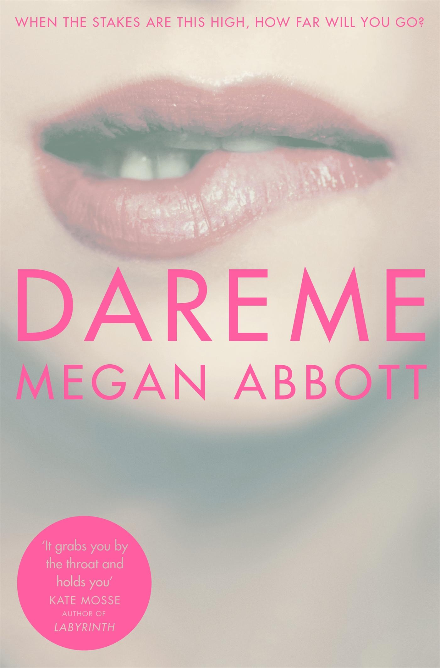 Cover: 9781447283690 | Dare Me | Megan Abbott | Taschenbuch | B-format paperback | Englisch