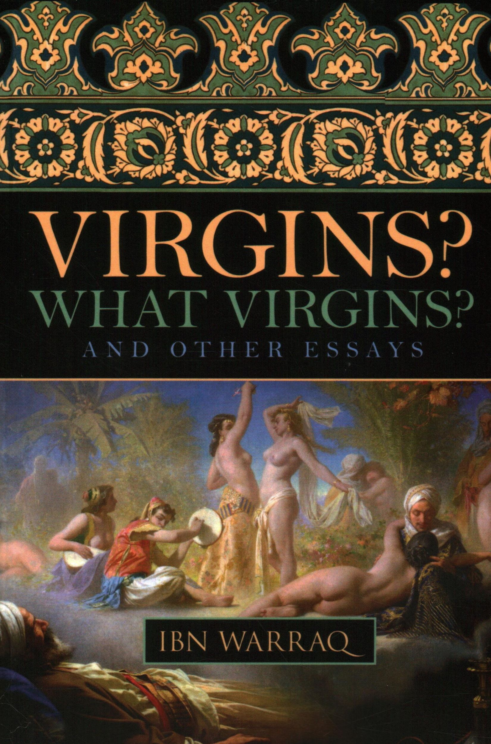 Cover: 9781616141707 | Virgins? What Virgins? | And Other Essays | Ibn Warraq | Taschenbuch