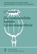 Cover: 9783540096573 | Die kontinuierliche lumbale Epiduralanaesthesie | J. Neumark | Buch