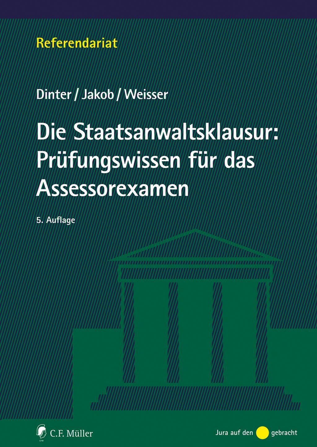 Cover: 9783811462571 | Die Staatsanwaltsklausur: Prüfungswissen für das Assessorexamen | Buch