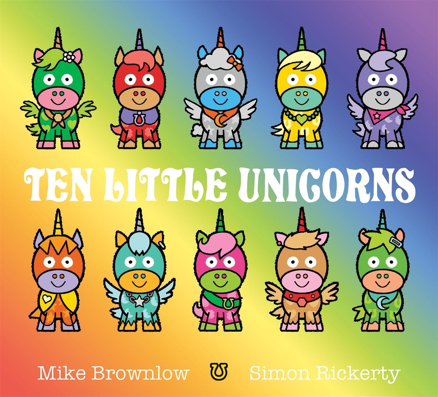 Cover: 9781408355916 | Ten Little Unicorns | Mike Brownlow | Taschenbuch | 32 S. | Englisch