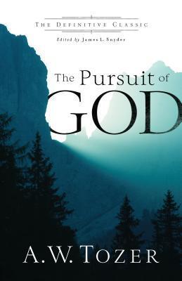 Cover: 9780764216244 | The Pursuit of God | A W Tozer | Taschenbuch | Kartoniert / Broschiert