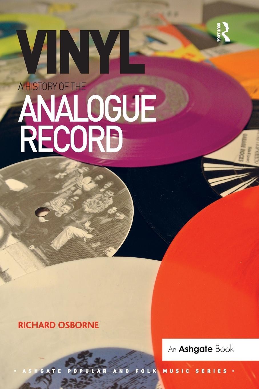 Cover: 9781472434333 | Vinyl | A History of the Analogue Record | Richard Osborne | Buch